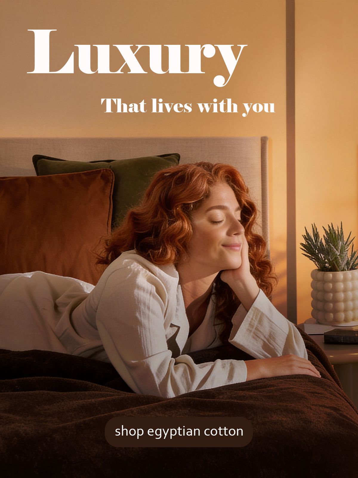 Luxury That Lives with You | Shop Egyptian Cotton | Main Banner