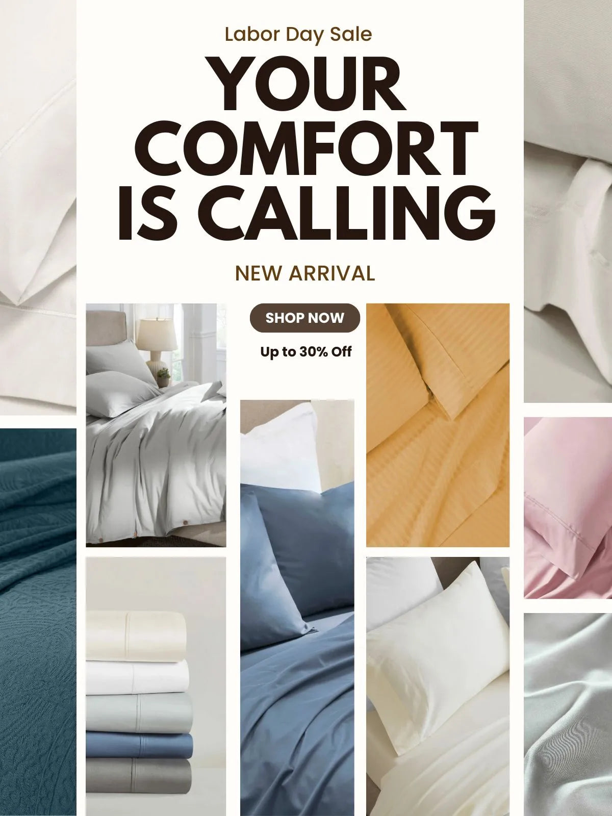 Labor Day Sale - Your Comfort Is Calling - Shop New Arrival - Up to 30% Off