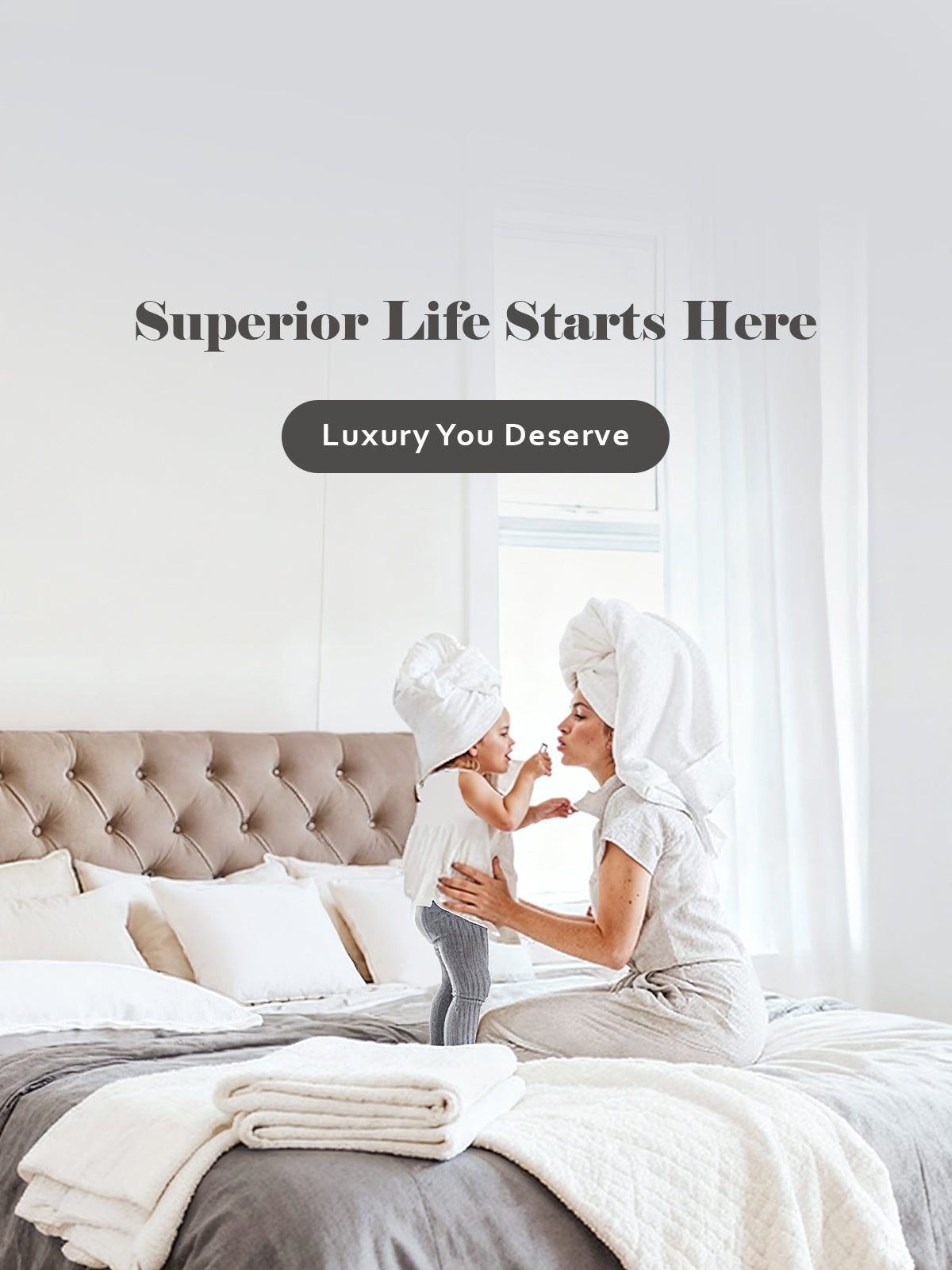 Superior Life Starts Here | Luxury You Deserve